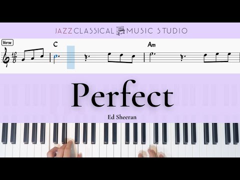Perfect - Ed Sheeran | Piano Tutorial (EASY) | WITH Music Sheet | JCMS