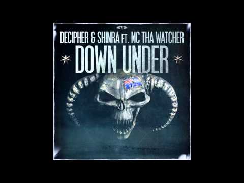 Decipher & Shinra ft. MC Tha Watcher - Down under (Official MOH Australia Anthem)