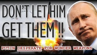 Are These Putin's Most Dangerous Weapons Yet?