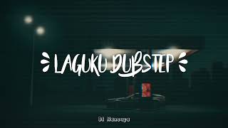 Download lagu DJ LAGUKU DUBSTEP X PRI PRI REMIX TERBARU FULL BASS 2024 VIRAL TIKTOK mp3