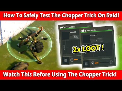 Watch This Before Testing The Chopper Trick On Raid ! Last Day On Earth Survival
