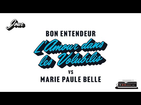 Bon Entendeur - L'amour dans les volubilis (Audio)