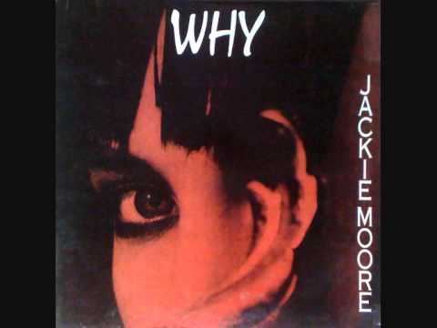 Jackie Moore - Why (Extended Remix)