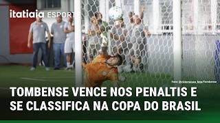 TOMBENSE VENCE ORATÓRIO-AP NOS PÊNALTIS E AVANÇA NA COPA DO BRASIL