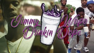 Jimmy Wopo - Drinkin Dope (Official Music Video) Wiley Films