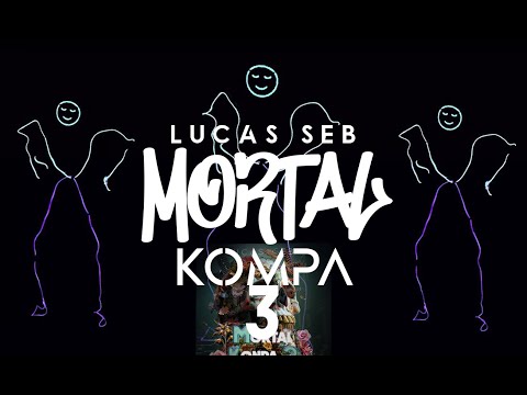 Lucas Seb -  Mortal Konpa 3  - Kompa 2024 - (Clip animé)