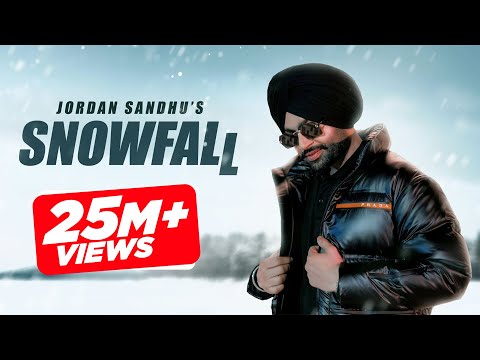 Jordan Sandhu : Snowfall (Official Video) Desi Crew | Bunty Bains | Latest 