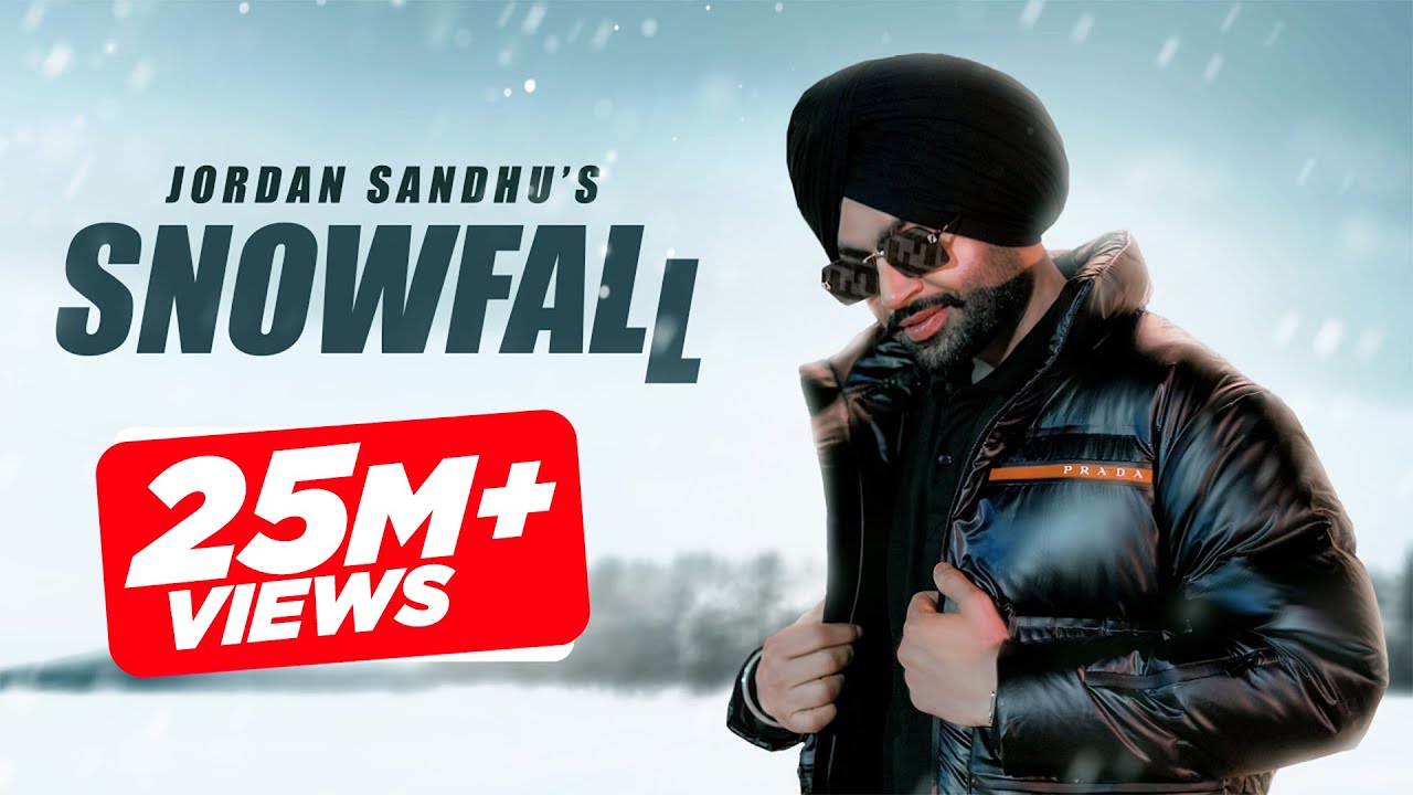Snowfall song lyrics in Hindi – Jordan Sandhu best 2022