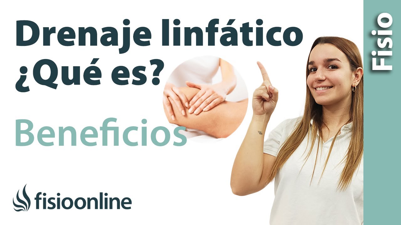 DRENAJE LINFÁTICO, qué es y BENEFICIOS