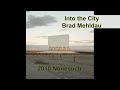 Brad Mehldau - Into The City