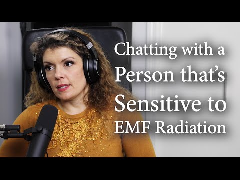 Chatting with a Person that's Sensitive to EMF radiation
