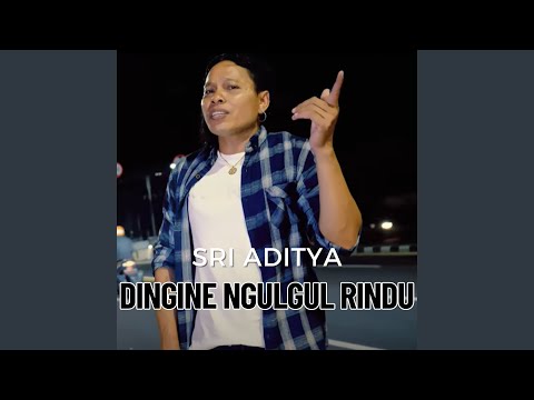 Dingine Ngulgul Rindu