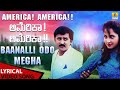 Baanalli Odo Lyrical Song America America Rajesh Ramesh Sangeetha Ramesh Jhankar Music