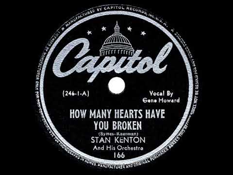 1944 Stan Kenton - How Many Hearts Have You Broken (Gene Howard, vocal)