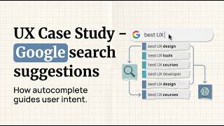 Google Search Suggestions: Autocomplete and UX Psychology