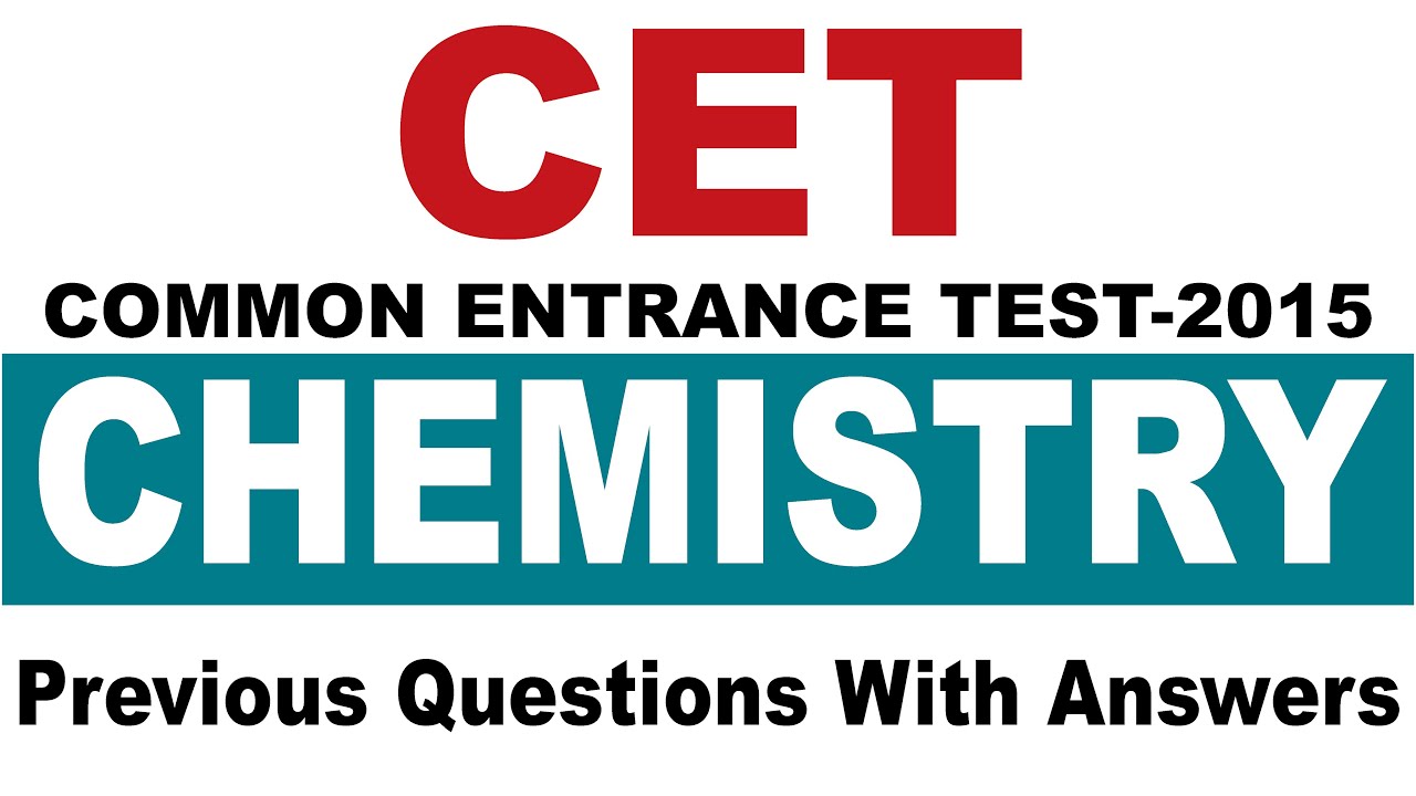 CET  CHEMISTRY 2015 Previous Questions With Answer