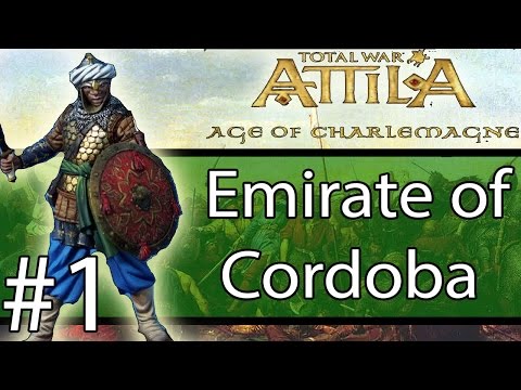 Total War: ATTILA - Age Of Charlemagne - Emirate Of Cordoba #1