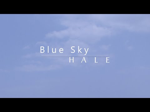 Hale - Blue Sky (Official Lyric Video)