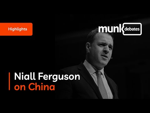 Munk Debate on China - Niall Ferguson