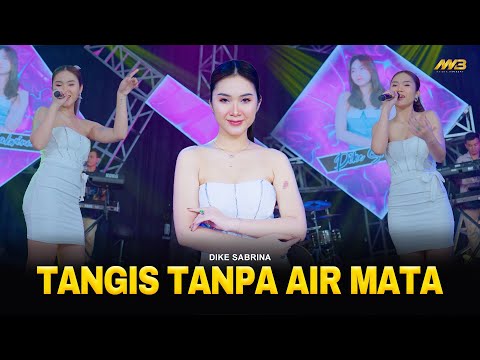 DIKE SABRINA - TANGIS TANPA AIR MATA | Feat. BINTANG FORTUNA (Official Music Video)