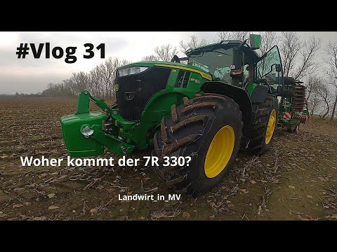 Vlog #31 Ein John Deere 7R 330 auf dem Hof?
