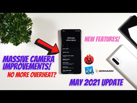 Samsung Galaxy S21 Ultra May 2021 Update - Camera Overheat Fixed?