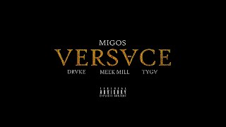 Migos - Versace (Remix) (ft. Drake, Meek Mill &amp; Tyga) (Prod. by Zaytoven)