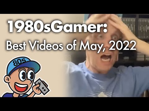 1980sGamer: Best of May, 2022