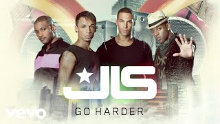 JLS - Go Harder (Official Audio)