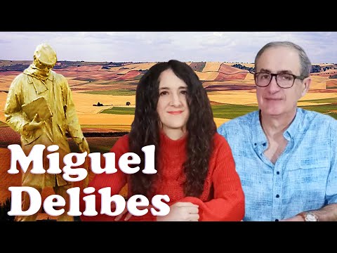 Miguel Delibes: Su mundo y su obra