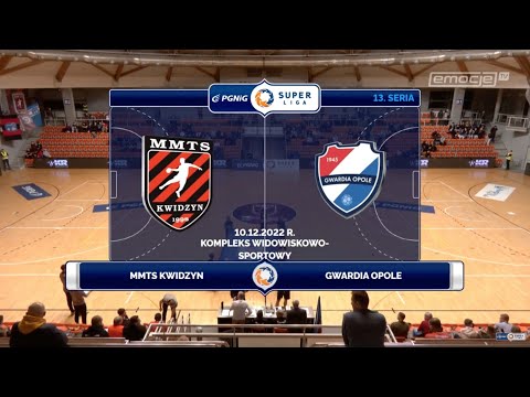 13. Seria MMTS Kwidzyn - Gwardia Opole SKRÓT