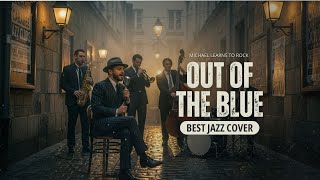 Download lagu Out of the Blue – Michael Learns To Rock | Classic Vintage Jazz Cover mp3