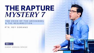 The Rapture Mystery Part 7