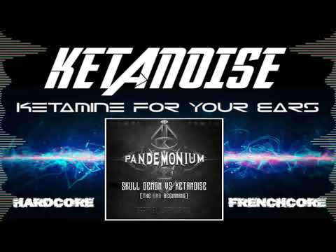 PANDEMONIUM FESTIVAL 2018 - Warm Up Mix by: KetaNoise Vs. Skull Demon