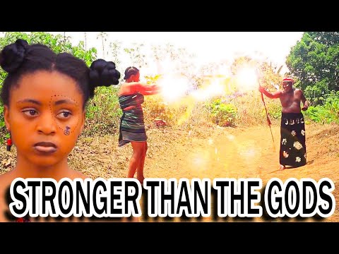 STRONGER THAN THE GODS(FULL MOVIE)REGINA DANIELS, DON BRYMO-2025 NOLLYWOOD MOVIES/2025 LATEST MOVIES