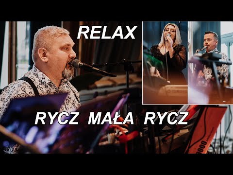 Rycz mała rycz - RELAX - COVER