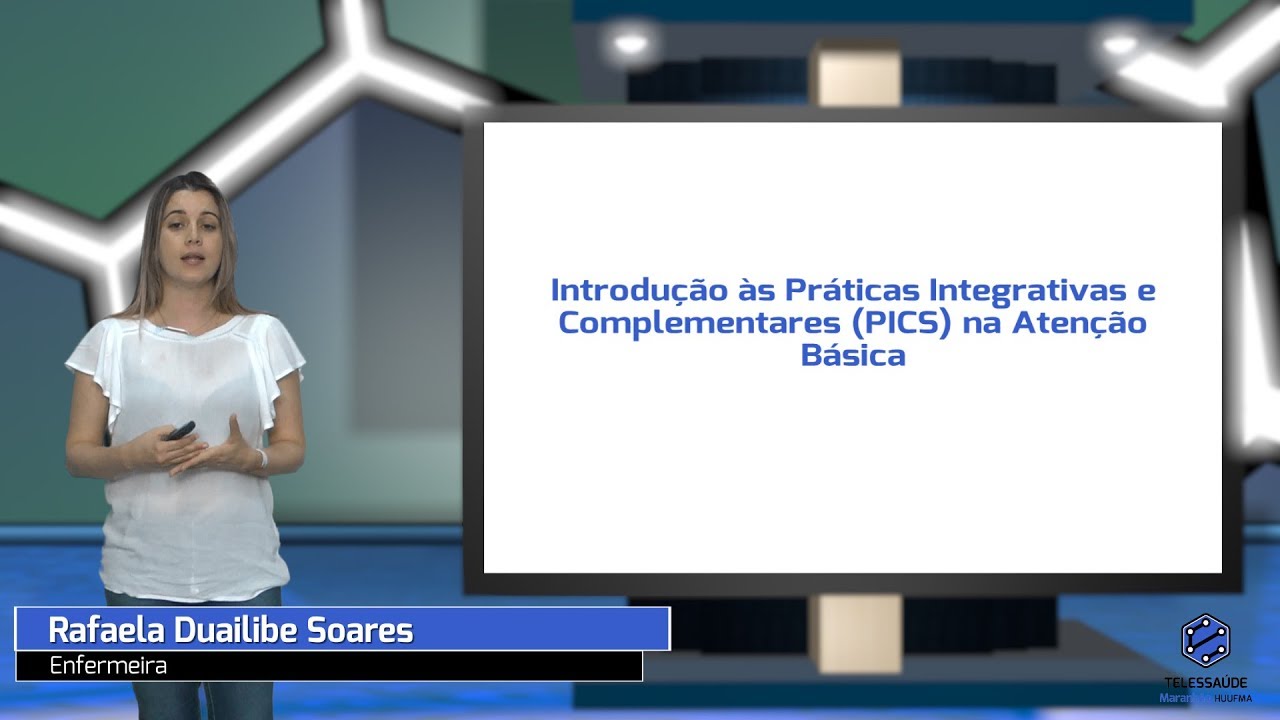 Introdução às Práticas Integrativas e Complementares (PICS) na Atenção Básica