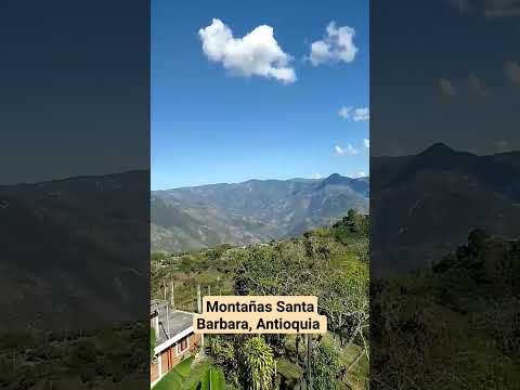Montañas Santa Barbara, Antioquia #montañas #antioquia #naturelovers #viralvideo #viralshorts