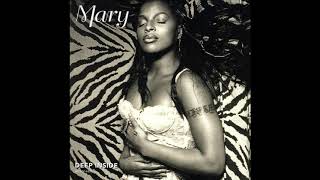 Mary J. Blige - &quot;Deep Inside (Original Remix w/ Mobb Deep)&quot;