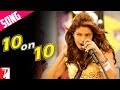 10 on 10 Song | Pyaar Impossible | Priyanka Chopra | Mahua | Anushka | Naresh