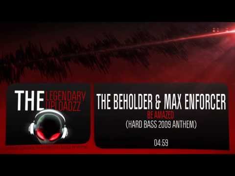 The Beholder & Max Enforcer - Be Amazed [FULL HQ + HD]