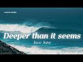 Deeper Than It Seems Jace June Lyrics Aesthetic Reverb Oceanic Izel Era Studio ᐠ ꞈ ᐟ
