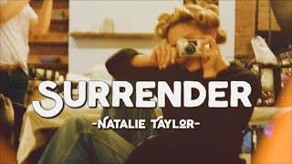 Download lagu Surrender - Natalie Taylor (Lyrics & Vietsub) mp3
