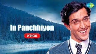 In Panchhiyon (Lyrics)  Koi Mil Gaya  Hrithik Rosh