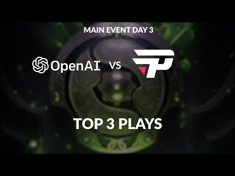 OpenAI vs Pain Gaming Top 3 plays  The International 2018 Main Event
