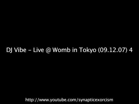 DJ Vibe - Live @ Womb in Tokyo (09.12.07) 4