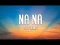 Trey Songz - NA NA (Lyrics)
