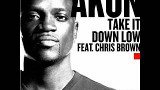 Akon - Take it Down Low feat. Chris Brown