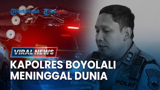 Kapolres Boyolali Meninggal Dunia saat Jalani Perawatan seusai Alami Kecelakaan di Tol Batang