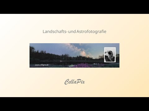 Landschafts- und Astrofotografie: Tutorials, Tipps und Inspiration
